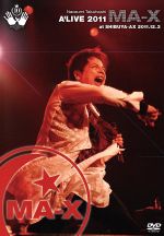 Naozumi Takahashi A’LIVE 2011MA-X at SHIBUYA-AX 2011.12.3