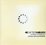 AFTERHOURS nonstop mix style two