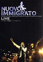 Nuovo Immigrato LIVE ヌーヴォーグ2011~いつか青空のように