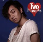 Two Hearts(DVD付A)