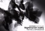 NIGHTMARE TOUR 2011-2012 Nightmarish reality TOUR FINAL @NIPPONBUDOKAN