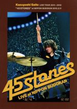 KAZUYOSHI SAITO LIVE TOUR 2011~2012“45 STONES”at日本武道館 2012.2.11