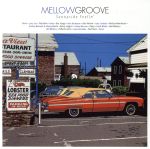 MELLOW GROOVE-Sunnyside Feelin’-