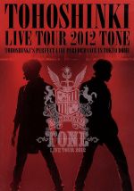 東方神起 LIVE TOUR 2012 ~TONE~