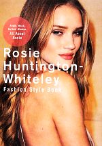 Rosie Huntington‐Whiteley Fashion Style Book -(MARBLE BOOKS)