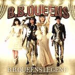 B.B.QUEENS LEGEND~See you someday~(DVD付)