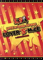 LiVE is Smile Always~LOVER“S”MiLE~in日比谷野外大音楽堂