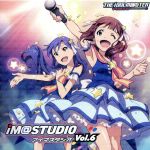 THE IDOLM@STER:ラジオCD iM@STUDIO Vol.6