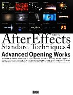 After Effects Standard Techniques 4 Advanced Opening Works-