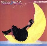 2時までのシンデレラ-FRIDAY MAGIC-