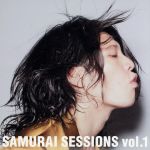 SAMURAI SESSIONS vol.1(初回限定盤)(DVD付)(特典DVD1枚付)