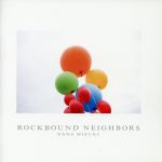 ROCKBOUND NEIGHBORS