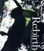 2010 Live“Re:birth”~Live at YOKOHAMA ARENA~(Blu-ray Disc)