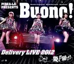 PIZZA-LA Presents Buono! Delivery LIVE 2012~愛をお届け!~(Blu-ray Disc)