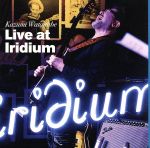 Live at Iridium(Blu-spec CD)