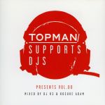 TOPMAN SUPPORTS DJS PRESENTS VOL.00 Mixed by DJ RS&KOSUKE ADAM