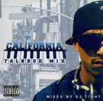 CALIFORNIA TALKBOX MIX Mixed by DJ T!GHT