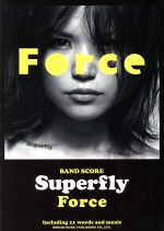 BAND SCORE Superfly/Force