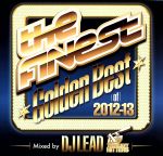 The FINEST“Golden Best of 2012-13”mixed by DJ LEAD from The Heavy Hitters