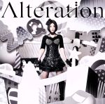 Alteration(初回生産限定盤)(DVD付)(DVD1枚付)