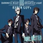 THE UNLIMITED 兵部京介:DARKNESS NIGHT/BRIGHTEST LIGHT