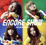 ENCORE SHOW(初回生産限定盤)(DVD付)(特典DVD1枚付)