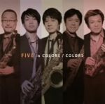 FIVE in COLORS