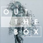 OUT THE BOX(初回限定盤)(DVD付)(特典DVD1枚付)