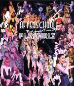 AFTERSCHOOL First Japan Tour 2012-PLAYGIRLZ-(Blu-ray Disc)