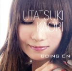 GOING ON