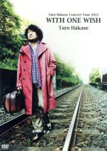 Taro Hakase Concert Tour 2012 WITH ONE WISH