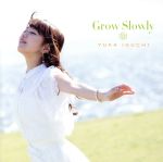 Grow Slowly(初回限定盤)(DVD付)(特典DVD1枚付)