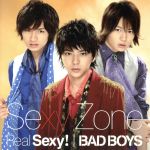 Real Sexy!/BAD BOYS(初回限定盤C)(DVD付)(特典DVD1枚、12Pフォトブックレット付)