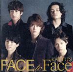 FACE to Face(通常版/初回プレス仕様)