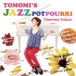 TOMOMI’S JAZZ POTPOURRI