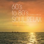 Couleur Cafe ole 60’s to 80’s SOUL RELAX
