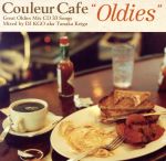 Couleur Cafe“Oldies”Great Oldies Mix CD 33 Songs Mixed by DJ KGO aka Tanaka Keigo