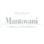 マントヴァーニ~ベスト・セレクション(SHM-CD)