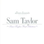 サム・テイラー ベスト・セレクション(SHM-CD)