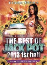 THE BEST OF JACK POT 2013 1ST HALF