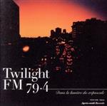 Twilight FM79.4