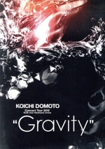 KOICHI DOMOTO Concert Tour 2012”Gravity”