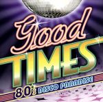 Good Times-80’s ディスコ・パラダイス