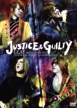 GLAY ARENA TOUR 2013 “JUSTICE & GUILTY” in YOKOHAMA ARENA(スリーブケース付)