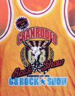 GRANRODEO LIVE 2013 G8 ROCK☆SHOW(Blu-ray Disc)