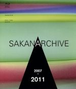 SAKANARCHIVE 2007-2011 ~サカナクション ミュージックビデオ集~(Blu-ray Disc)