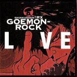 GOEMON-ROCK LIVE