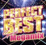 PERFECT BEST-Special Megamix-