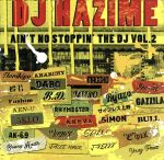 AIN’T NO STOPPIN’THE DJ VOL.2