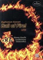 Euphonium Concert Ball of Fire!LIVE